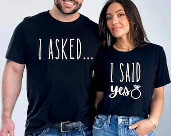 Engagement Shirts, I Asked I Said Yes T-shirts For Couple, Engagement Proposal Tee, Engagement Announcement Tee, Honeymoon Tee, Fiance Shirt