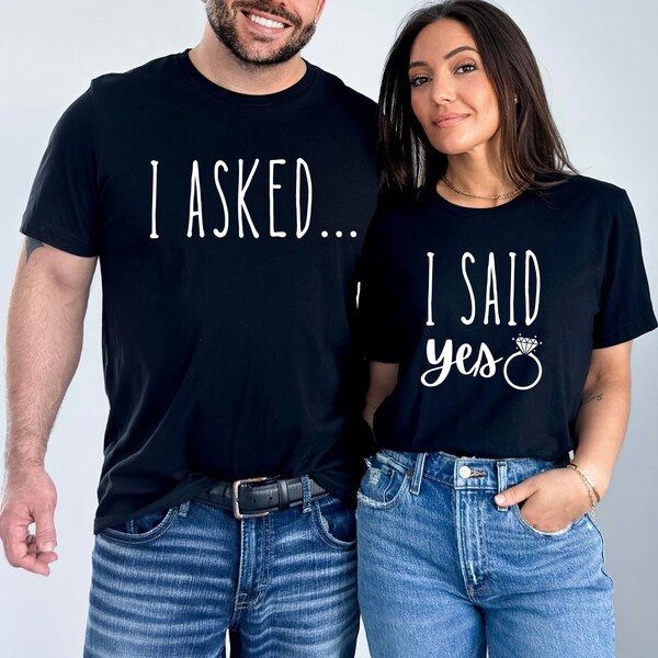 Engagement Shirts, I Asked I Said Yes T-shirts For Couple, Engagement Proposal Tee, Engagement Announcement Tee, Honeymoon Tee, Fiance Shirt