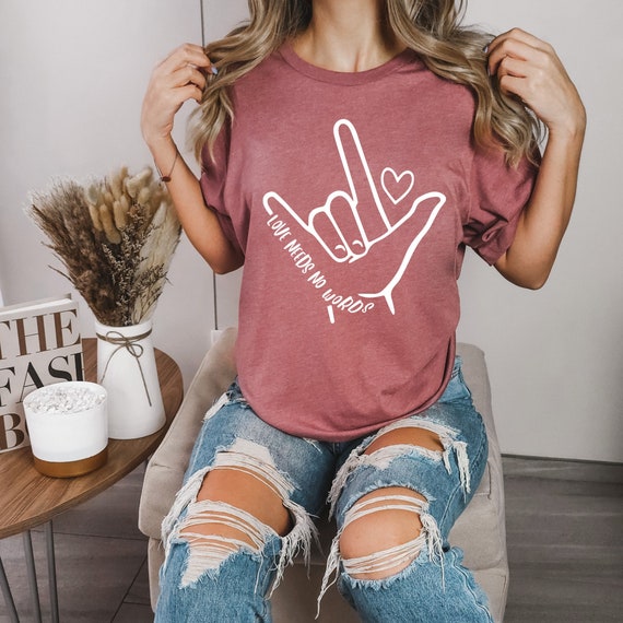 Love Needs No Words Sign Hand T-Shirt, Gift For Autism Teacher Shirt, Autism Support Tops Tee, Autism Awareness Shirt, Special Education Tee