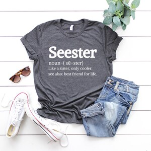 Seester Noun Shirt Seester Definition Tshirt Gift for - Etsy