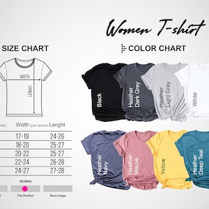 May include: Size chart for a women's t-shirt with measurements in inches. The chart shows the width and length of the shirt in different sizes, from S to 2XL. The chart also includes a note about how the shirt runs, indicating that it fits perfectly. The image also shows a color chart with different t-shirt colors, including black, heather dark grey, heather light grey, white, heather navy, heather mauve, yellow, and heather deep teal.
