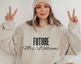 Engagement gift, future mrs sweatshirt, new mrs sweatshirt, bride to be gift, custom bridal gift, bride t-shirt, future mrs tee, future mrs