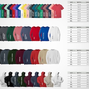 May include: A chart showing different colors and sizes of t-shirts, long-sleeve shirts, sweatshirts, and hooded sweatshirts. The chart includes measurements for width, length, and ounces.