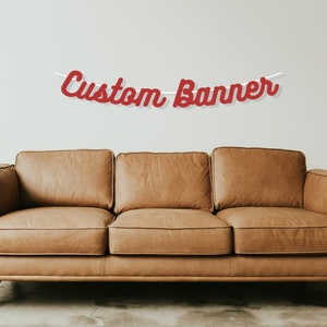 Custom Banner for Your Next Party, Custom Letter Garland, Birthday, Bachelorette, Wedding, Baby, Retirement, any ocassion or event decor