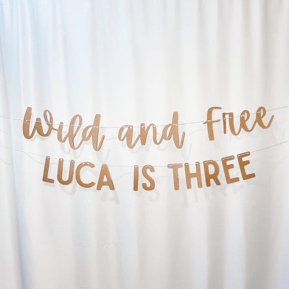 Custom Wild and Free 3rd Birthday Banner: Personalized Name Decoration