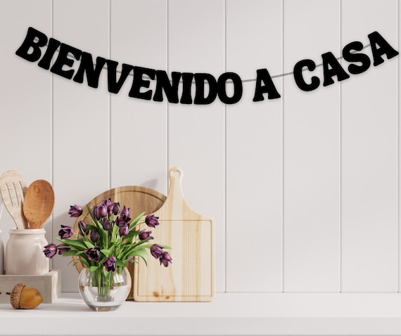 Bienvenido a Casa Banner, Welcome Sign for Home, Welcome Home Baby, Welcome  Sign for Shower or Wedding, Custom Welcome Banner Sign -  Ireland