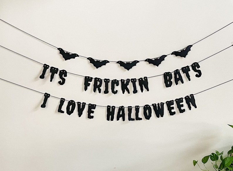 Its Frickin Bats I Love Halloween Banner , Halloween Party Banner , Halloween Decoration , Halloween Sign ,Bat Garland image 1