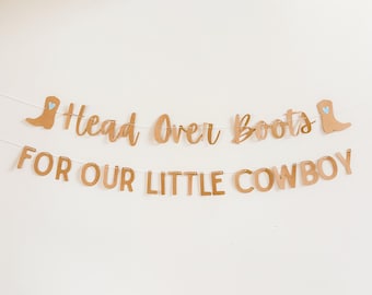 Head Over Boots Baby Shower Banner, Western Cowboy Theme