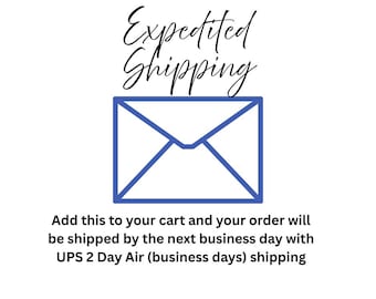 Expedited Shipping Add On