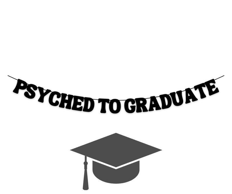 College Graduation Banner for Psychology Majors, Psyched to Graduate Banner, Graduation Decoration, Graduation 2023, Graduation Sign bild 2