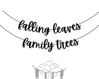 Fall Family Reunion Party Banner, Falling Leaves Family Trees Sign, Family Fun Day, Family Gathering, Family Reunion Party Decorations