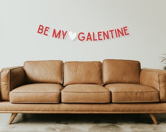 Be My Galentine Galentine's Day Banner Party Sign, Perfect for Valentine's Party Decoration, Girl Valentine Day Party, Birthday Decor