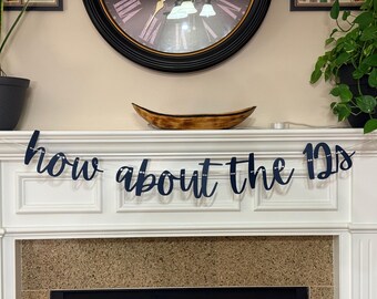 Seahawks Party Decoration, How About The 12s Banner,  Super Football Party Decor