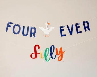 Four Ever Silly Goose Birthday Banner, Fourth Birthday Decoration, 4 Years Old Sign