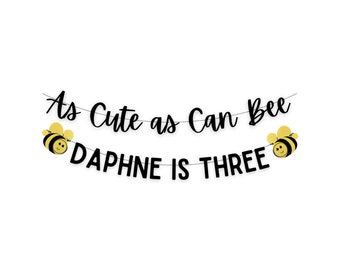 As Cute as can Bee Custom 3rd Birthday Banner, Third Birthday Decoration, Girl 3rd Birthday, Boy 3rd Birthday, Personalized Birthday Banner