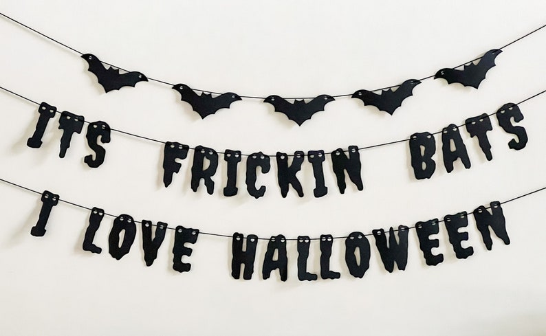 Its Frickin Bats I Love Halloween Banner , Halloween Party Banner , Halloween Decoration , Halloween Sign ,Bat Garland image 2