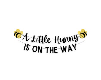 Baby Shower Banner, A Little Hunny Is On The Way Baby Shower Decoration, Spring Baby Announcement, Little Bee Baby Shower Theme