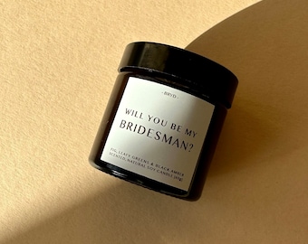 Will You Be My Bridesman? Fig Scented Mini Soy Wedding Candle