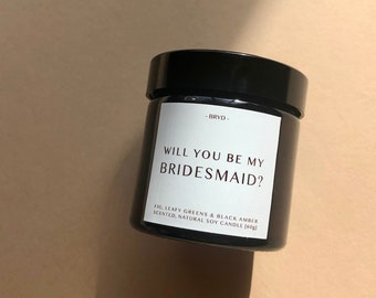Will You Be My Bridesmaid? Fig Scented Mini Soy Wedding Candle
