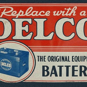 Delco Battery Metal Sign