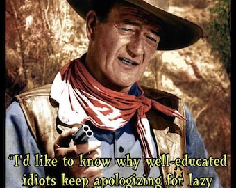 John Wayne Quote Metal Sign
