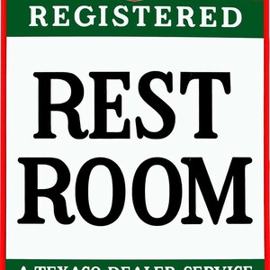 Texaco Rest Room Laser Cut Metal Sign
