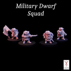 May include: A group of four miniature dwarf figurines in military attire. One holds a flag, another a rifle, a third a sword, and the last a horn. The text "Military Dwarf Squad" is at the top.