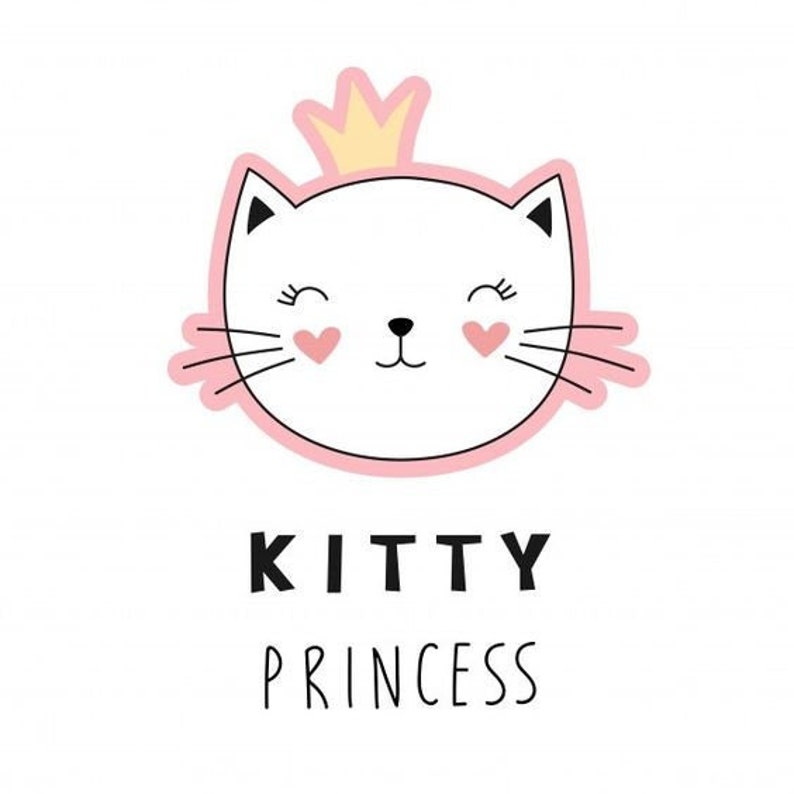 K&ouml;nnte beinhalten: Eine wei&szlig;e Katze mit rosa Wangen und einer goldenen Krone, mit dem Text "KITTY PRINCESS" darunter.