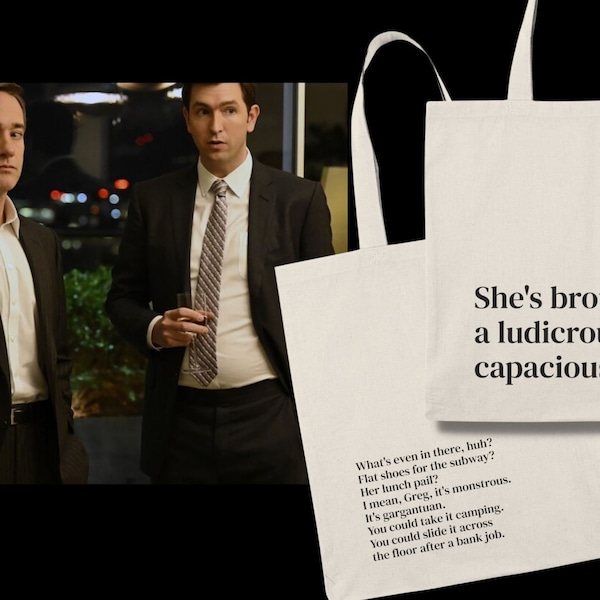 Ludicrously Capacious Bag HBO Succession Quote Canvas Tote Bag