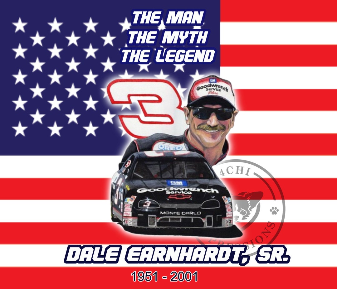 Dale Earnhardt the Man, the Myth, the Legend Sublimation Digital Wrap
