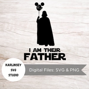May include: Black silhouette of Darth Vader holding a Mickey Mouse balloon with a Death Star inside. The text "I am their Father" is below the silhouette.