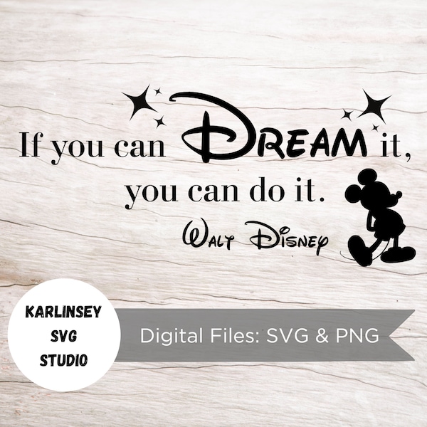 If you can Dream it, You can do it, Walt Zitat, SVG, PNG, JPG, Mickey Maus, Schloss, Magie, Sterne, Silhouette, Cricut, Plotterdatei, sofort