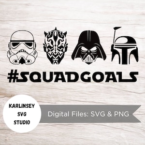 SVG, PNG, cut file, silhouette, cricut, mickey, squad goals, storm trooper, darth maul, darth vader, boba fett, star wars, digital download