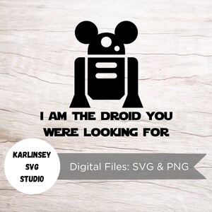 May include: Black and white digital design featuring a robot with Mickey Mouse ears and the text "I am the droid you were looking for".