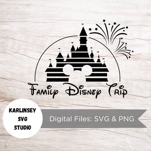 SVG, PNG, cut file, family trip, vacation, castle, mickey, minnie, magic, fireworks, silhouette, cricut, DIY, craft, digital download