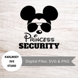 May include: Black and white silhouette of Mickey Mouse wearing sunglasses with the text "Princess Security" underneath.
