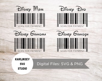 Scan for Payment Bundle, Mom, Dad, Grandma, Grandpa, SVG, PNG, cut file, silhouette, cricut, mickey, minnie, digital download, magic, castle