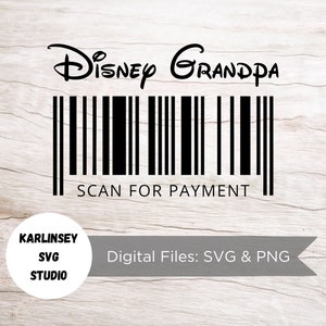 Scan For Payment Opa, Mickey, Minnie, SVG, PNG, Cut File, I'm just here to pay for everything, Silhouette, Cricut, digitaler Download, diy