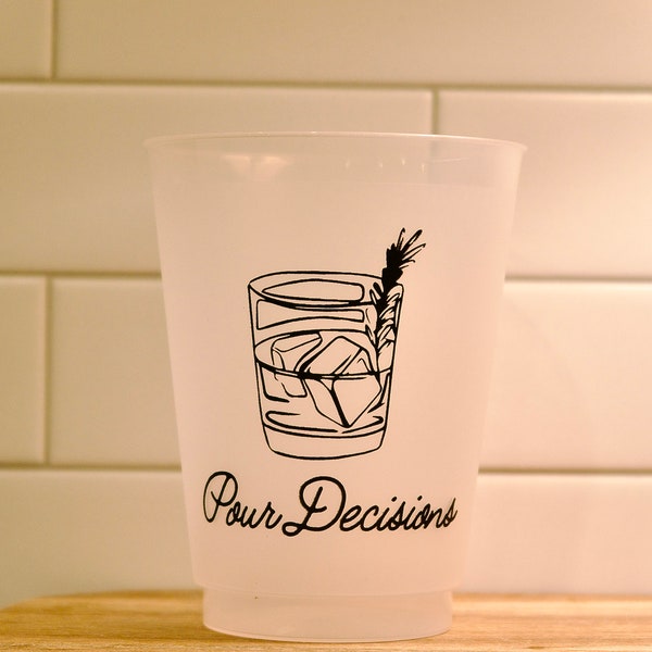 Pour Decisions 16 oz Frosted Flex Cup