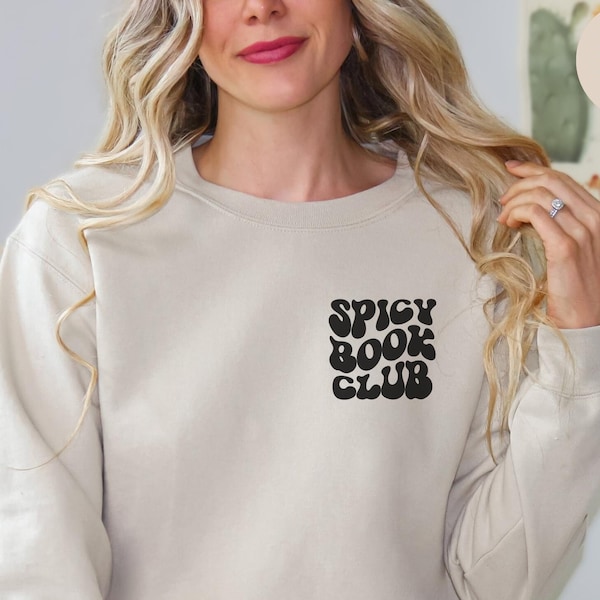 Spicy Book Club Sweatshirt, Spicy Book Reader, Smut Reader,  Fanfiction, Fantasy Romance, Spicy Booktok, Pocket Design, Bibliophile