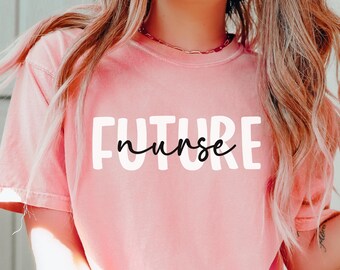 Zukünftige Krankenschwester TShirt, Komfort Farben, Krankenpflege Schule Geschenk, Krankenpflege Schule Akzeptanz, Zukünftige RN, Krankenpflege Student, Krankenschwester zu sein, Krankenpflege Shirt