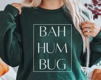 Bah Humbug Sweatshirt, Humbug Christmas, Christmas Grouch, I Hate Christmas, Ugly Christmas Sweater, Christmas Sweatshirt, Trendy Christmas