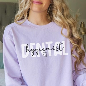 Dental Hygienist, Comfort Colors, RDH Sweatshirt, Hygienist Sweatshirt, RDH Graduation, Hygienist Gift, Hygienist Graduation, Hygiene School