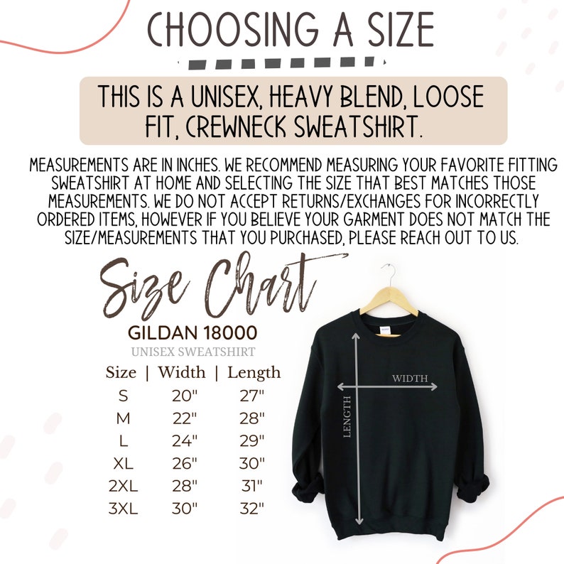 May include: Size chart for a unisex Gildan 18000 sweatshirt. The chart shows the size, width in inches, and length in inches. The sizes are S, M, L, XL, 2XL, and 3XL.