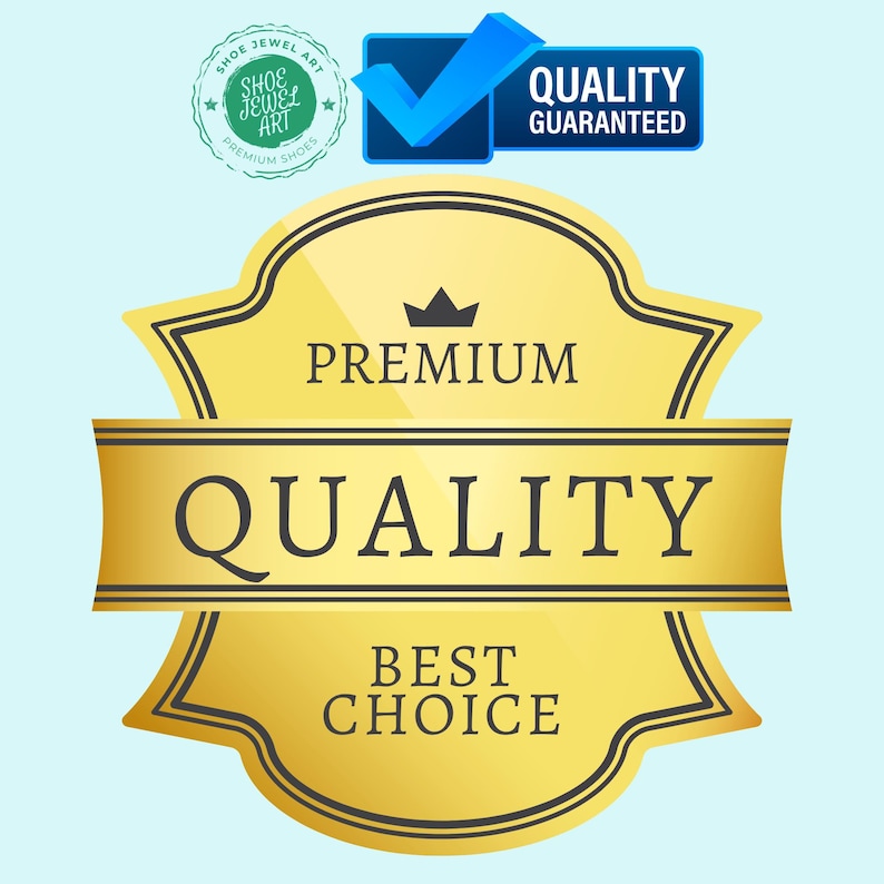 May include: A gold-colored badge with the words "PREMIUM QUALITY BEST CHOICE" in black text. A blue checkmark and the words "QUALITY GUARANTEED" are in the upper right corner. A green circular logo with the words "SHOE JEWEL ART PREMIUM SHOES" is in the upper left corner.