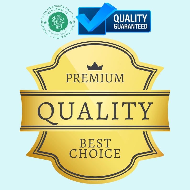 May include: A gold-colored badge with the words "PREMIUM QUALITY BEST CHOICE" in black text. A blue checkmark and the words "QUALITY GUARANTEED" are in the upper right corner. A green circular logo with the words "SHOE JEWEL ART PREMIUM SHOES" is in the upper left corner.