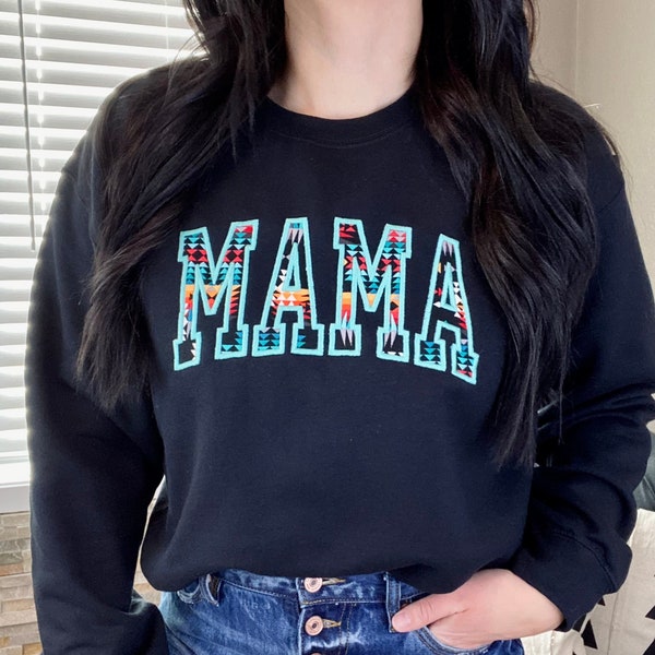 Turquoise Embroidered Mama Sweatshirt | Aztec Mama shirt | Southwestern Mama shirt | Mothers Day gift | New Mom gift | Mom crewneck sweater