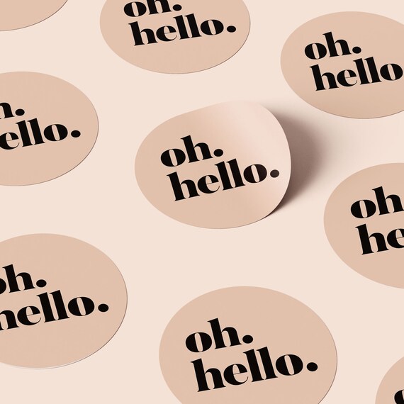 Oh Hello Sticker Packaging Sticker Mailing Sticker for Small | Etsy