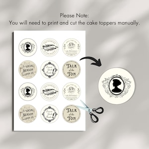 May include: Printable cake toppers featuring black and white illustrations of a woman's silhouette, a quill pen, a teacup, and text that reads "The Social Season is Upon Us", "Dearest Gentle Reader", "Talk of the Ton", and "The Diamond of the Season".