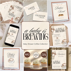 May include: A baby shower coffee collection with a brown and white color scheme. The collection includes a variety of items, such as invitations, cupcake toppers, and signs. The text "A baby is brewing" is featured throughout the collection.